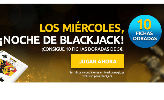 blackjack miércoles merkurmagic